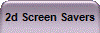 2d Screen Savers