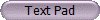 Text Pad